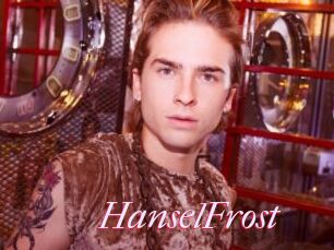 HanselFrost