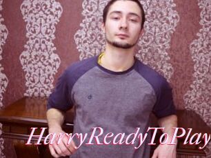 HarryReadyToPlay