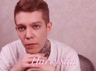 HarrySlim