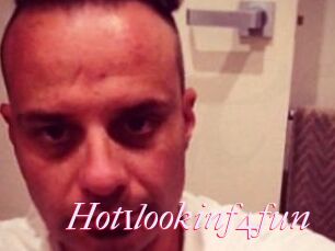 Hot1lookinf4fun
