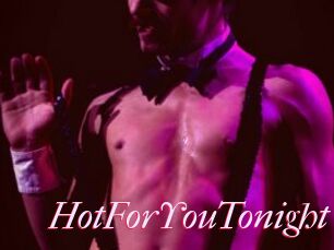 HotForYouTonight