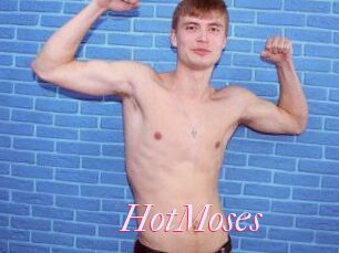 HotMoses