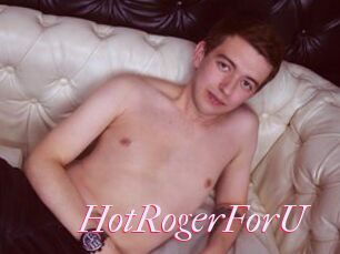 HotRogerForU