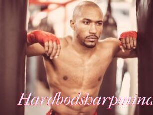 Hardbodsharpmind