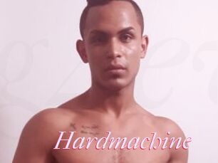 Hardmachine