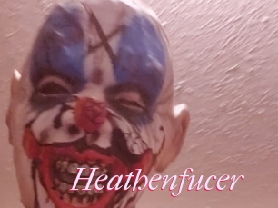 Heathenfucer