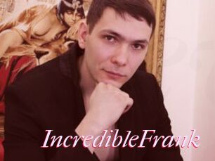 IncredibleFrank