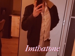 Imthatone