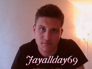 Jayallday69