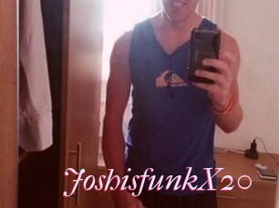 JoshisfunkX20