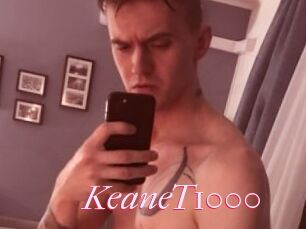 KeaneT1000
