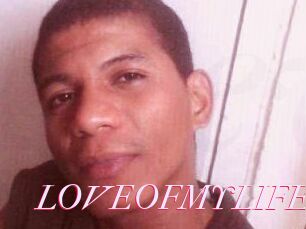 LOVEOFMYLIFE