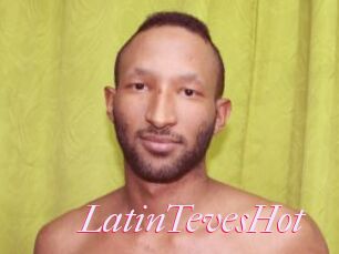 LatinTevesHot