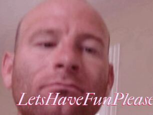 LetsHaveFunPlease
