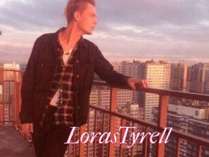 LorasTyrell