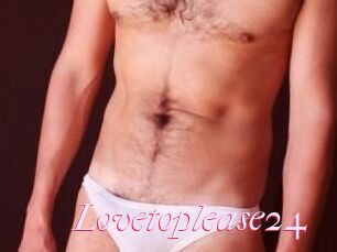 Lovetoplease24