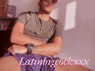 Latinbigcockxxx