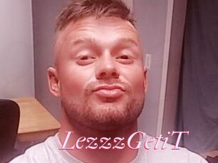 LezzzGetiT