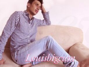 Louisbigcum