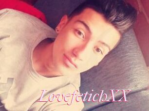 LovefetichXX