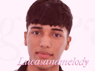 Lucasandmelody