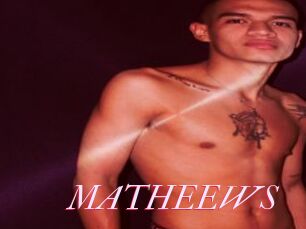 MATHEEWS