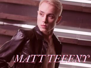 MATT_TEEENY