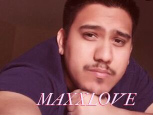 MAXXLOVE