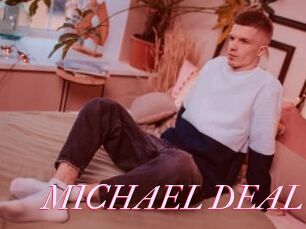 MICHAEL_DEAL