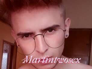 Martintwosex