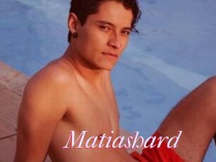 Matiashard