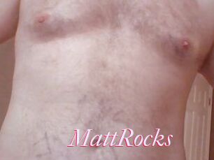 MattRocks