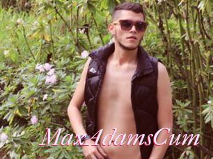 MaxAdamsCum
