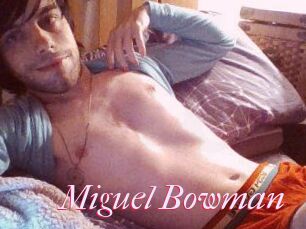Miguel_Bowman
