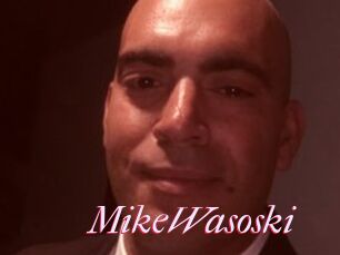 MikeWasoski