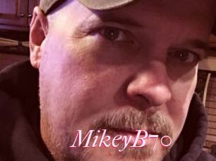 MikeyB70