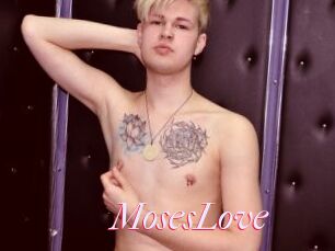 MosesLove