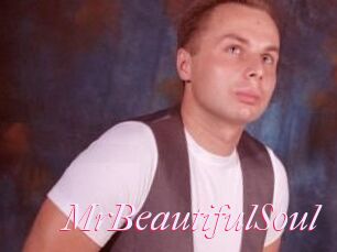 MrBeautifulSoul