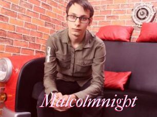 Malcolmnight