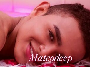 Mateodeep
