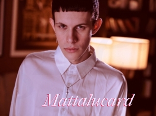 Mattalucard