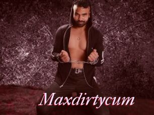 Maxdirtycum
