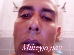 Mikeyjayjay