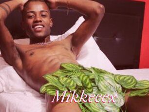 Mikkeeex