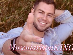 MuscularjohnKING