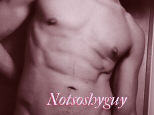 Notsoshyguy