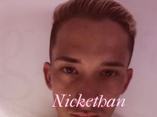 Nickethan
