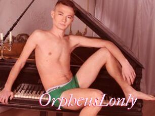 OrpheusLonly