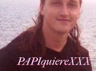 PAPIquiereXXX