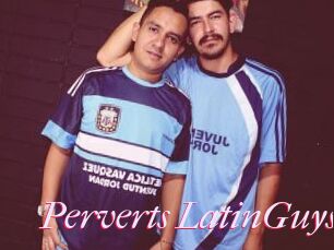Perverts_LatinGuys